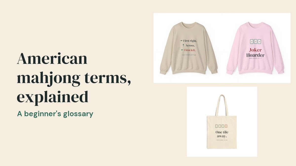 Charleston and Joker Hoarder mahjong sweatshirts with One Tile Away tote