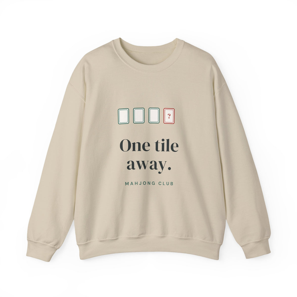 One Tile Away Mahjong Sweatshirt