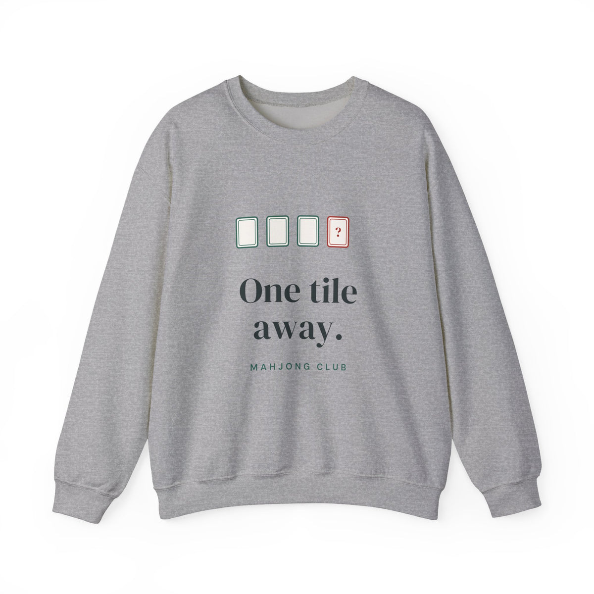 One Tile Away Mahjong Sweatshirt