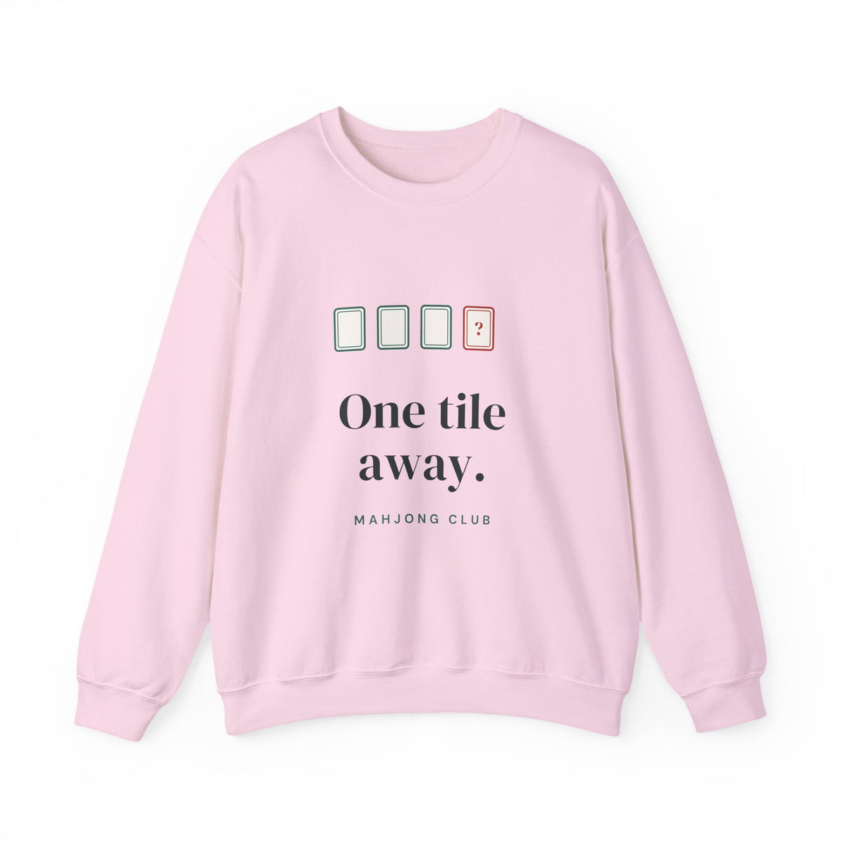 One Tile Away Mahjong Sweatshirt